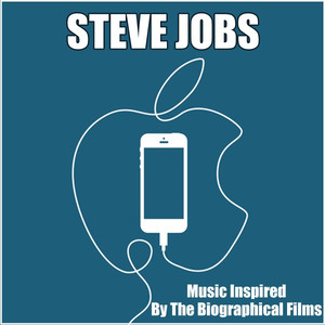 Steve Jobs (Music Inspired by the Biographical Films) album