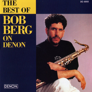 The Best of Bob Berg On Denon cover