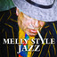 Melly Style Jazz cover