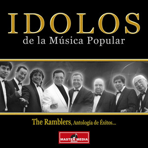 Idolos de la Música Popular - The Ramblers, Antología de Exitos... cover