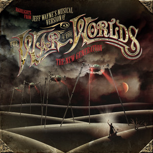 Highlights From Jeff Wayne's Musical Version Of The War Of The Worlds - The New Generation album