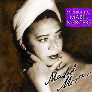 Midnight at Mabel Mercer's album