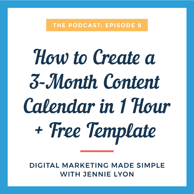  8 How To Create A 3 Month Content Calendar In 1 Hour Free Template 