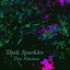 Dark Sparkles Albumcover