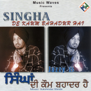 Singha De Kaum Bahadhur Hai album