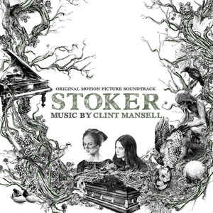 Stoker (Park Chan-Wook's Original Motion Picture Soundtrack) album