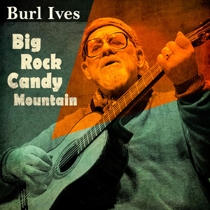 Big Rock Candy Mountain album