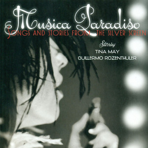 Musica Paradiso - Songs And Stories From The Silver Screen album