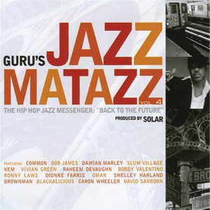 Jazzmatazz 4 The Hip Hop Jazz Messenger "Back To The Future" album