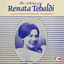 The Artistry of Renata Tebaldi (Remastered Historical Recording) cover