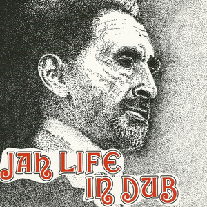 Jah Life in Dub album