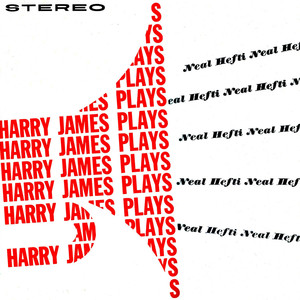 Harry James Plays Neal Hefti (Remastered) album
