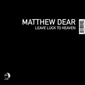 Leave Luck to Heaven album
