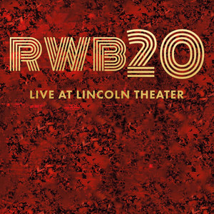 RWB20: Live at Lincoln Theater album