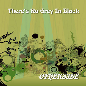 There's No Grey In Black Albumcover