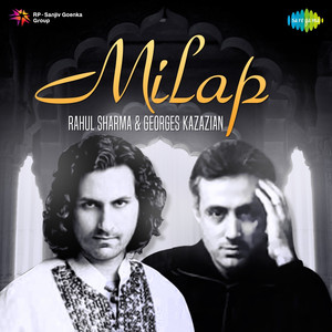 Milap - Rahul Sharma and Georges Kazazian (Instrumental) album