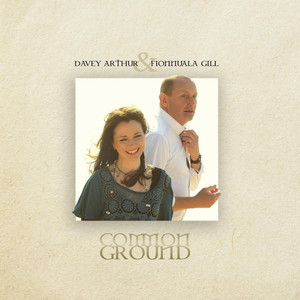 Davey Arthur & Fionnuala Gill