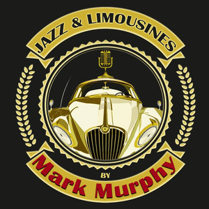Jazz & Limousines by Mark Murphy album