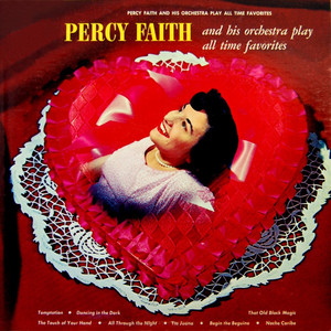 Percy Faith & His Orchestra Play All Time Favourites album