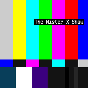 The Mister X Show Albumcover