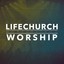 Life Church Worship