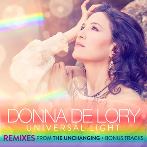 Universal Light Remixes (From the Unchanging) [Bonus Track Edition] cover