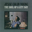 The Soul of a City Boy cover