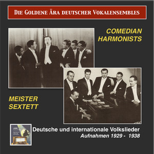Die goldene Ära deutscher Vokalensembles (Recorded 1929-1938) album
