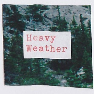 Heavy Weather Photo
