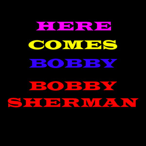 Here Comes Bobby album