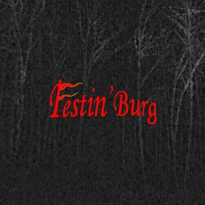 Festin' Burg