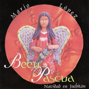 Beeu Pascua-Navidad En Juchitan album