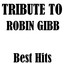 Tribute to Robin Gibb: Best of Remix (Best Hits) Albumcover