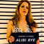 Alibi Bye Albumcover