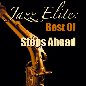 Jazz Elite: Best Of Steps Ahead (Live) album