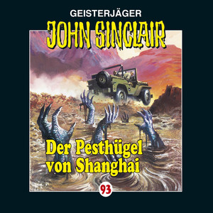Folge 93: Der Pesthügel von Shanghai