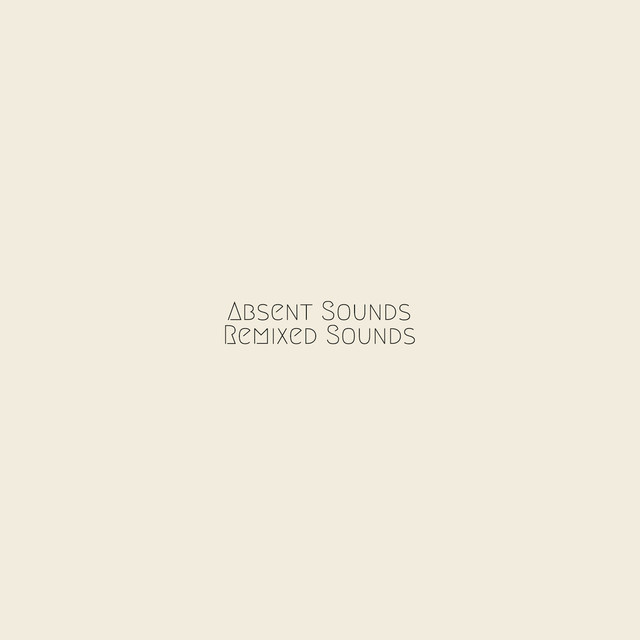 Absent Sounds Remixed Sounds Albumcover