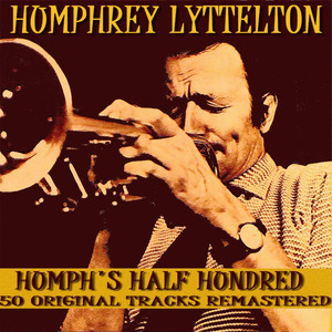 Humph's Half Hundred (50 Original Tracks) album