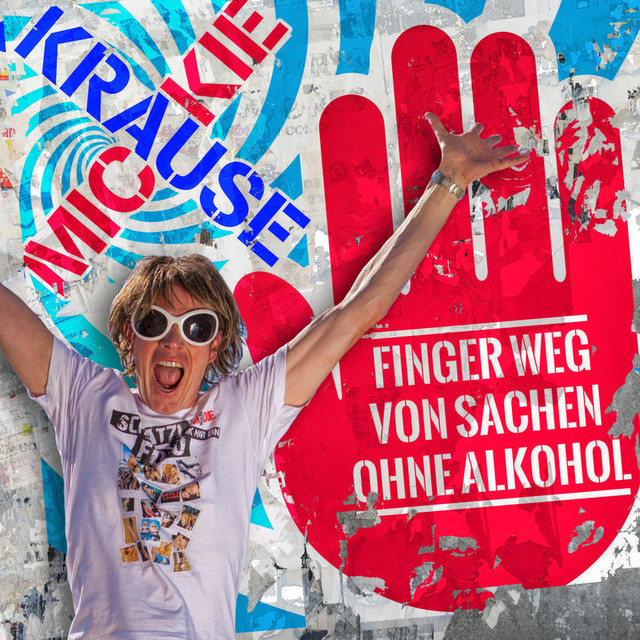 Mickie Krause Finger Weg Von Sachen Ohne Alkohol