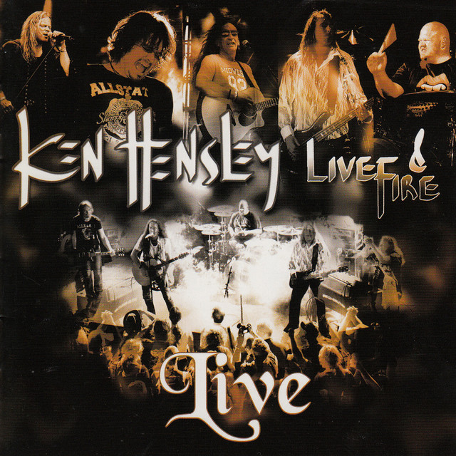 Ken Hensley Live & Fire cover