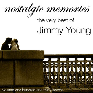 Nostalgic Memories-The Very Best Of Jimmy Young-Vol 137 album