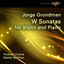 Jorge Grundman: W Sonatas for Violin and Piano Albumcover