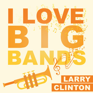 I Love Big Bands album