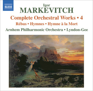 Markevitch, I.: Complete Orchestral Works, Vol. 4 album