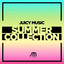 Robbie Rivera presents Juicy Music Summer Collection cover