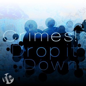 Drop It Down EP Albumcover