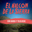 El Halcon de la Sierra: Con Banda y Tololoche cover