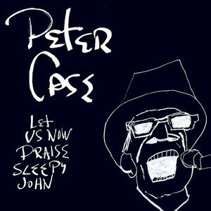 Let Us Now Praise Sleepy John album