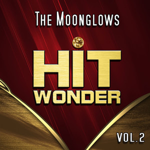Hit Wonder: The Moonglows, Vol. 2 album