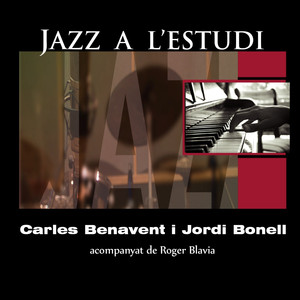 Jazz a l'Estudi: Benavent i Bonell (feat. Roger Blavia) album